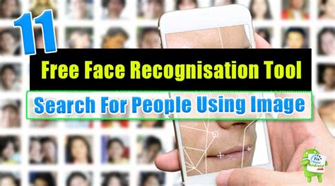 11 Facial Recognition Search Engines for Images.